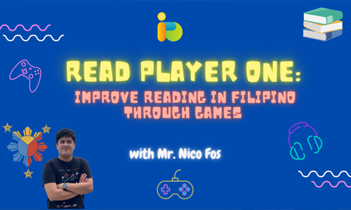 Read, Player One: Improve Reading in Filipino through Games